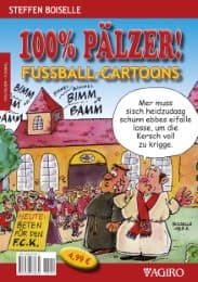 Cover von 100% Pälzer! Fussball-Cartoons
