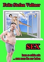 Cover von Sex kann so schön sein ... man muss ihn nur haben