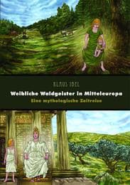 Cover von Weibliche Waldgeister in Mitteleuropa