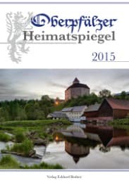 Cover von Oberpfälzer Heimatspiegel / Oberpfälzer Heimatspiegel 2015