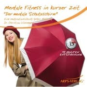 Cover von Mentale Fitness in kurzer Zeit: Der mentale Schutzschirm gegen Mobbing