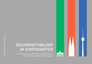 Cover von Gesundheitsbilder im Stadtquartier