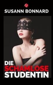 Cover von Die schamlose Studentin