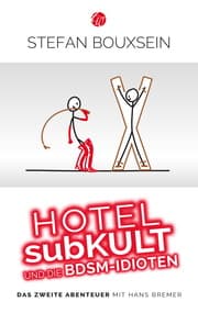 Cover von Hotel subKult und die BDSM-Idioten