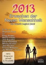 Cover von 2013 - Erwachen der Neuen Menschheit