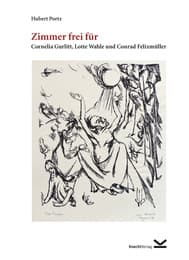 Cover von Zimmer frei für Cornelia Gurlitt, Lotte Wahle und Conrad Felixmüller