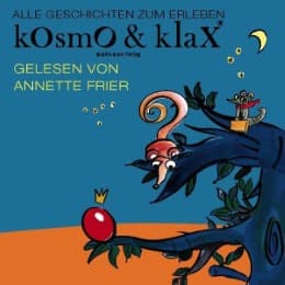 Cover von Kosmo & Klax: Alle Geschichten zum Erleben