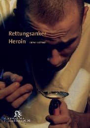 Cover von Rettungsanker Heroin