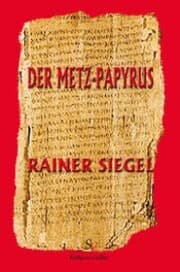 Cover von Der Metz-Papyrus