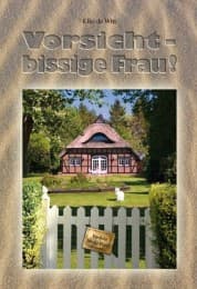 Cover von Vorsicht - bissige Frau!