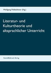Cover von Literatur- und Kulturtheorie und altsprachlicher Unterricht