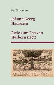 Cover von Johann Georg Haubach: Rede zum Lob von Herborn (1671)