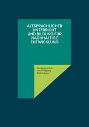 Cover von Altsprachlicher Unterricht und Bildung für nachhaltige Entwicklung
