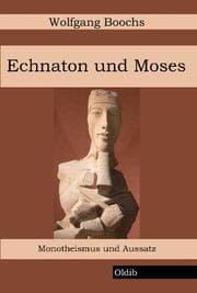 Cover von Echnaton und Moses