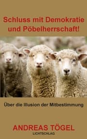 Cover von Schluss mit Demokratie und Pöbelherrschaft!