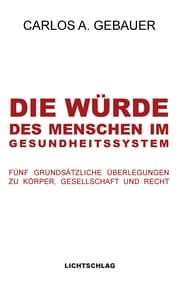 Cover von Die Würde des Menschen im Gesundheitssystem