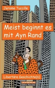 Cover von Meist beginnt es mit Ayn Rand