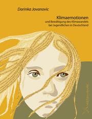 Cover von Klimaemotionen und Bewältigung des Klimawandels bei Jugendlichen in Deutschland