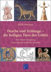 Cover von Drache und Schlange - die heiligen Tiere der Göttin