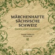 Cover von Märchenhafte Sächsische Schweiz