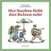 Cover von Der Sachse liebt das Reisen sehr