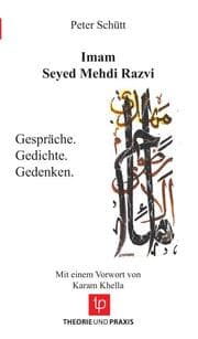 Cover von Imam Seyed Mehdi Razvi - Gespräche. Gedichte. Gedenken. - Mit einem Vorwort von Karam Khella
