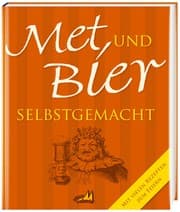 Cover von Met und Bier selbstgemacht