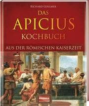 Cover von Das Apicius Kochbuch aus der römischen Kaiserzeit
