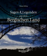 Cover von Sagen & Legenden aus dem Bergischen Land