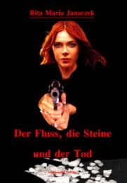Cover von Der Fluss, die Steine und der Tod
