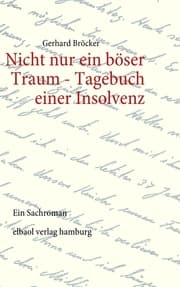 Cover von Nicht nur ein böser Traum - Tagebuch einer Insolvenz