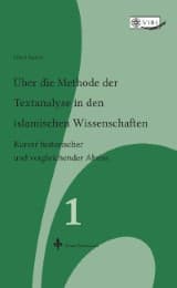 Cover von Über die Methode der Textanalyse in den islamischen Wissenschaften