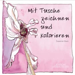 Cover von Mit Tusche zeichnen und kolorieren