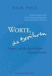 Cover von Worte, die berühren: Fragen, auf die Dein Körper Antwort kennt.