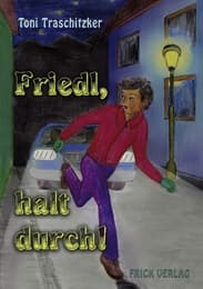 Cover von Friedl, halt durch!