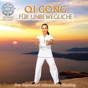 Cover von Qi Gong für Unbewegliche - Der besonders schonende Einstieg