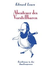 Cover von Edward Lears Abenteuer des Vorstellbaren