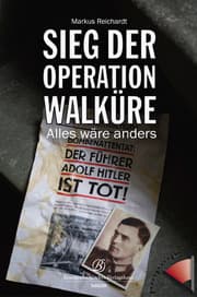 Cover von Hitler tot - Sieg der Operation Walküre