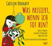 Cover von Was passiert, wenn ich tot bin?