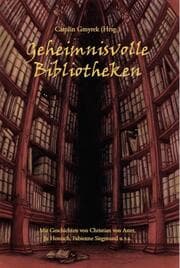 Cover von Geheimnisvolle Bibliotheken