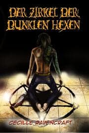 Cover von Der Zirkel der dunklen Hexen