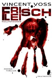 Cover von Frischfleisch - Nullpersonen