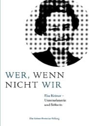 Cover von Wer, wenn nicht wir.Else Kröner - Unternehmerin und Stifterin