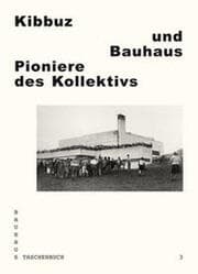 Cover von Kibbuz und Bauhaus