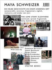 Cover von Die selbe Geschichte an einem anderen Ort/The Same Story elsewhere