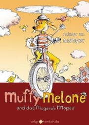Cover von Muffy Melone und das fliegende Moped