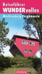 Cover von WUNDERvolles Mecklenburg-Vorpommern - Ein Reiseführer für Neugierige