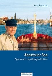Cover von Abenteuer See - Spannende Kapitänsgeschichten