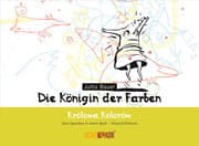 Cover von Die Königin der Farben/Królowa Kolorów