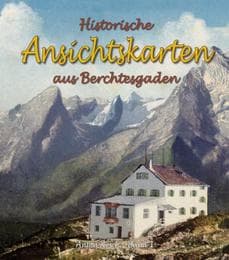 Cover von Historische Ansichtskarten aus Berchtesgaden 1